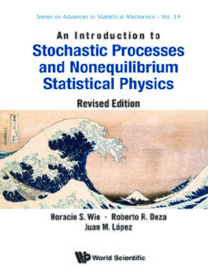 cover image of Introduction to Stochastic Processes and Nonequilibrium Statistical Physics, an (Revised Edition)